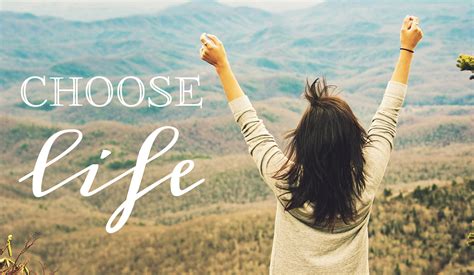 choose life.